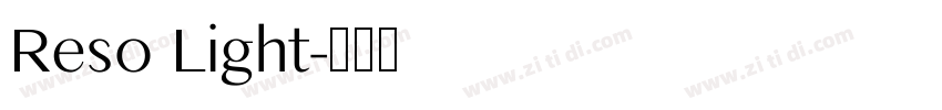 Reso Light字体转换